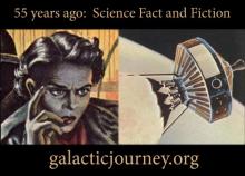 Galactic Journey -- 55 years ago in Science Fact and Fiction